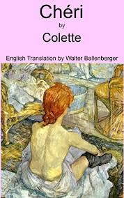 Browse 137 sidonie gabrielle colette stock photos and images available, or start a new search to explore more stock photos and images. Cheri Kindle Edition By Colette Sidonie Gabrielle Ballenberger Walter Literature Fiction Kindle Ebooks Amazon Com