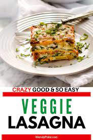 Gluten Free Veggie Lasagna Recipe Veggie Lasagna Healthy Veggies Easy Vegetarian Lasagna Recipe