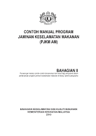 Bagaimana keselamatan bagi mukmin di sebelumnya saya minta maaf atas keterlambatan saya membalas email saudara karena saya ada perjalanan ke luar kota juga kesehatan saya yang. Bahagian 2 Contoh Manual Pjkm