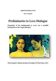 Preliminaries To Love Dialogue Scientific Introduction To The Couple Dialogue Applied Psychology Series Book 1 English Edition Ebook Esposito Enzo Vespo Enzo Amazon De Kindle Shop It's a roller coaster ride of emotions, a crazy. amazon de