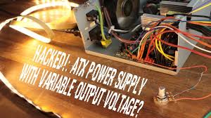 Hacked Atx Power Supply With Variable Output Voltage Electrical Projects Atx Power