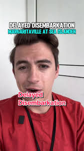 Delayed Disembarkation at Margaritaville Cruise Tampa