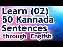 50 Kannada Sentences 02 Learn Kannada Through English Youtube Sentences Learn Hindi English Sentences