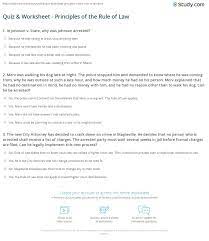 Displaying 162 questions associated with treatment. Quiz Worksheet Principles Of The Rule Of Law Study Com