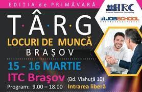 Bursa locurilor de munca de la bucuresti, ce se va tine vineri (28 martie), ofera 3800 de joburi. Targul Locurilor De MuncÄƒ EdiÈ›ia De PrimÄƒvarÄƒ 2018 Ghid Local Brasov