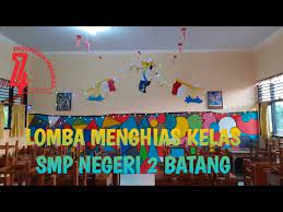 Lomba 17 agustusan yang unik, kreatif dan. Lomba Menghias Kelas Smpn 02 Batang Hut Ri Ke 74 Youtube