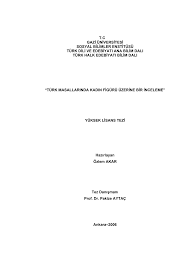 T.C GAZİ ÜNİVERSİTESİ SOSYAL BİLİMLER ENSTİTÜSÜ TÜRK DİLİ VE EDEBİYATI ANA  BİLİM DALI TÜRK HALK EDEBİYATI BİL