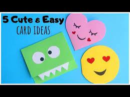 Our tips for cute cards. 5 Cute Easy Greeting Card Ideas Paper Crafts For Kids Handmade Youtube Easy Greeting Cards Kids Craft Cards Paper Craft Greeting Cards