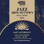Jazz Around Town @ The Dusty Lounge Last Saturdays...