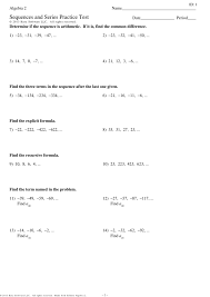 In addition, algebra gives the possibility to combine the aesthetic. Algebra 2 Sequences And Series Practice Test