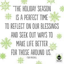 We Love This Quote By Terri Marshall Of Examiner Com Read On To Find Out Why She T Inspirational Quotes Holidays Holiday Spirit Quotes Christmas Season Quotes