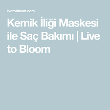 Kemik Iligi Maskesi Ile Sac Bakimi Live To Bloom 2020 Kemik Iligi Sac Bakimi Kemik