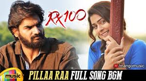 Pillaa Raa Full Song Bgm Rx 100 Movie Songs Karthikeya Payal Rajput Chaitan Mango Music Youtube Download lagu mp3 gratis, download lagu mp3 terbaru 2020. pillaa raa full song bgm rx 100 movie songs karthikeya payal rajput chaitan mango music