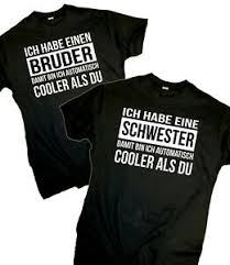 Fun T Shirt Bruder Schwester Cooler Als Du Lustige Spruche Spass Geschenk Familie Ebay