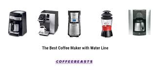 Maybe you would like to learn more about one of these? The Best Coffee Maker With Water Line 2020 Reviewed Updated Coffee Beasts