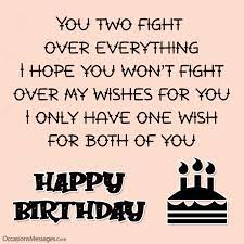 Happy birthday to my twin brother letter. Amazing Birthday Wishes For Twins Happy Birthday Twins