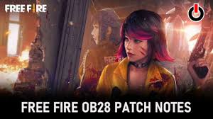 Here are the timings for the. Free Fire Ob28 Patch Notes Leaked Characters Pets Weapon Items More Features