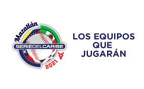 Por supuesto esto no siempre fue así. Estos Son Los Equipos Que Jugaran La Serie Del Caribe 2021 En Mexico Septima Entrada