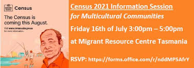 The census collects key demographic, social and economic data from all people in australia on census night, including overseas visitors and residents of australian external territories, only excluding foreign diplomats. Census 2021 Information Session For Multicultural Communities Migrant Resource Centre Tasmania