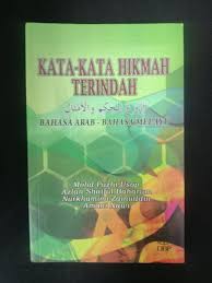 Kita tidak bisa mengingkari kesan bahwa manusia umumnya menggunakan standar yang keliru. Kata Kata Hikmah Terindah Bahasa Arab Akim The Books Facebook