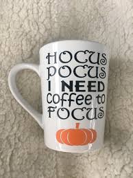 Hocus Pocus I Need Coffee To Focus Coffee Mug Fall Halloween Funny Mug Gift Idea Fall Lover Pumpkin Custom Glassware Unique Coffee Mugs Funny Coffee Mugs