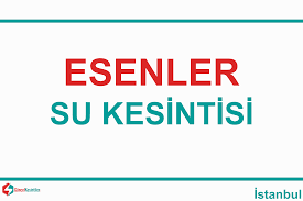 Mehmet akif, atatürk, atakent, halkalı, i̇nönü, tevfikbey, i̇stasyon. Esenler Su Kesintisi Listesi Istanbul Iski Guncel Kesinti Bilgileri Elektrik Su