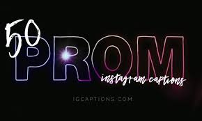 50 Prom Instagram Captions For All Seniors In High School