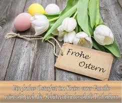 Stimmungsvolle frühlingsgrüße zu ostern für osterkarten und ostergrußkarten. Ostergrusse Der St Michael Schutzenbruderschaft Dedenborn Die Perle Im Rurtal
