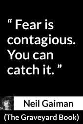 Neil Gaiman About Fear The Graveyard Book 2008 The Graveyard Book Neil Gaiman Quotes Fear Quotes