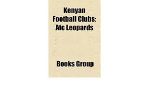 The current status of the logo is the above logo design and the artwork you are about to download is the intellectual property of the copyright and/or trademark holder and is offered. Amazon In Buy Kenyan Football Clubs Afc Leopards Book Online At Low Prices In India Kenyan Football Clubs Afc Leopards Reviews Ratings