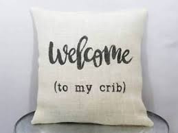 Details About Custom Ivory Burlap Welcome To My Crib Dark Gray Or Custom Color Pillow Cover