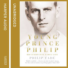 Amazon.com: Young Prince Philip: His Turbulent Early Life (Audible Audio  Edition): Philip Eade, William Rycroft, HarperCollins Publishers Limited:  Books