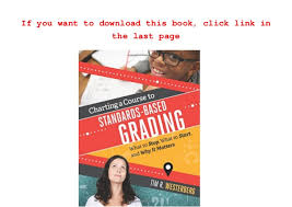 pdf download charting a course to standards based grading