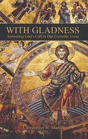 Check spelling or type a new query. With Gladness Book Christopher Martin Forward Movement