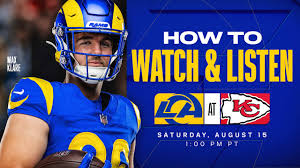 Los Angeles Rams at Kansas City Chiefs: How to watch, listen to 