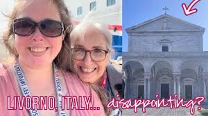 Day 8: Livorno, Italy... a disappointing day?! (Cruise