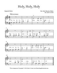 Here is another free sheet music site with interesting unique piano sheet music for beginners and nice. Holy Holy Holy Free Easy Hymn Piano Arrangement With Lyrics