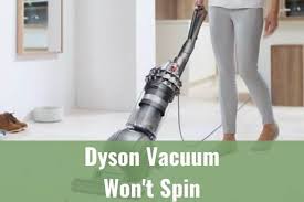 In the market for the dyson ball multi floor 2? Dyson Vacuum Won T Spin Ready To Diy