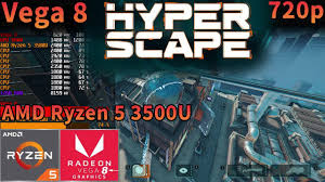 Amd radeon vega 8 в ryzen 3 2200g: Hyper Scape Amd Ryzen 5 3500u Apu Vega 8 Settings Tested 720p Youtube