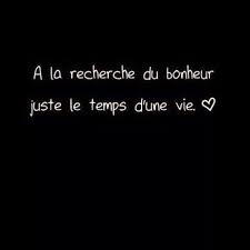 Epingle Par Tyron G Sur Paroles A La Recherche Du Bonheur Proverbes Et Citations Poeme Et Citation