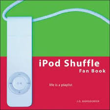 Operate the ipod shuffle controls with one hand. Ipod Shuffle Fan Book Life Is A Playlist Biersdorfer J D Dussmann Das Kulturkaufhaus