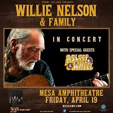 Willie Nelson & Family | Downtown Mesa