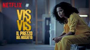 L'image est plus nette que sur la version proposée ici. Vis A Vis Il Prezzo Del Riscatto Streaming Serietvu