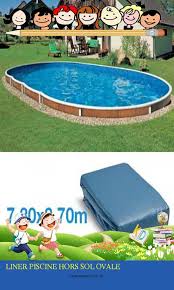 Liner Piscine Hors Sol Ovale En 2020 Liner Piscine Hors Sol Piscine Hors Sol Liner Piscine