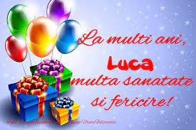 Luca, un băiețel simpatic, trăiește o vară de neuitat pe riviera italiană, plină de gelato, paste și nenumărate plimbări pe scuter. La Multi Ani Luca Multa Sanatate Si Fericire Felicitari De La Multi Ani Pentru Luca Mesajeurarifelicitari Com