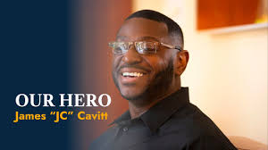 Our UnCommon Hero: James "JC" Cavitt