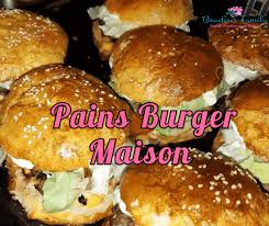 Cette recette a d'ailleurs été nommée meilleure recette de pain à burger par le new york times. Pains Burger Maison Recette Beaufour Family