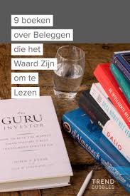 9 Boeken Over Beleggen Die Het Waard Zijn Om Te Lezen Trendbubbles Boeken Lezen Financien