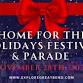 Home For The Holidays Festival, Parade & Trail of Lights