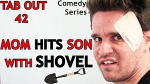 TAB OUT Ep.42 (Mom Hits Son With Shovel) COMEDY